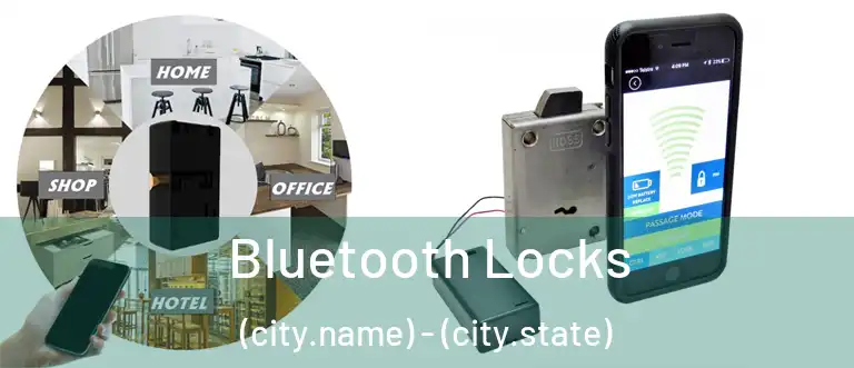  Bluetooth Locks (city.name) - (city.state)
